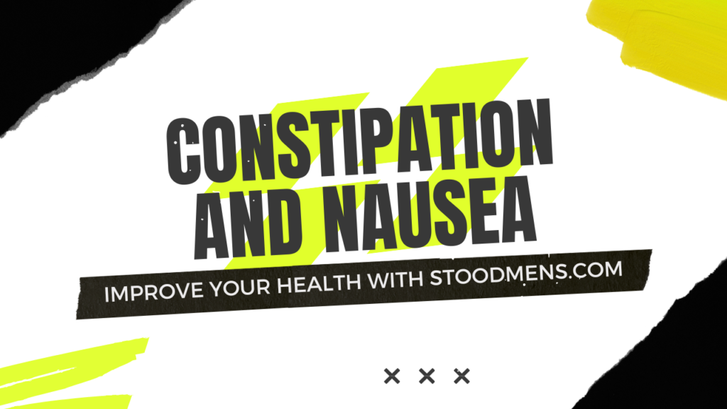 constipation causes nausea