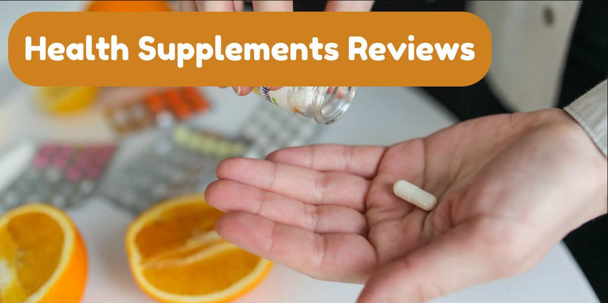 Health supplements reviews