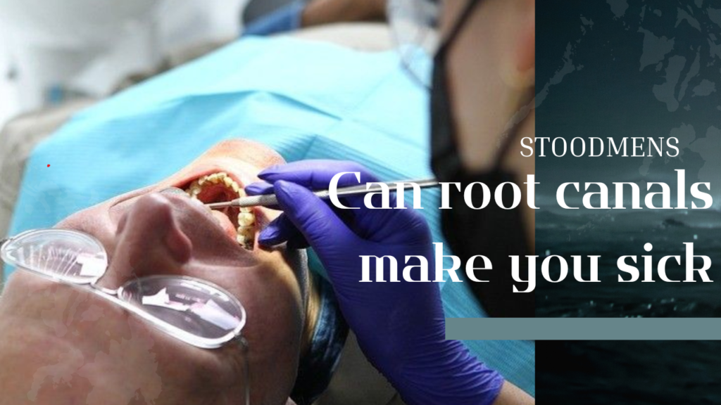 Can Root canals Make you Sick