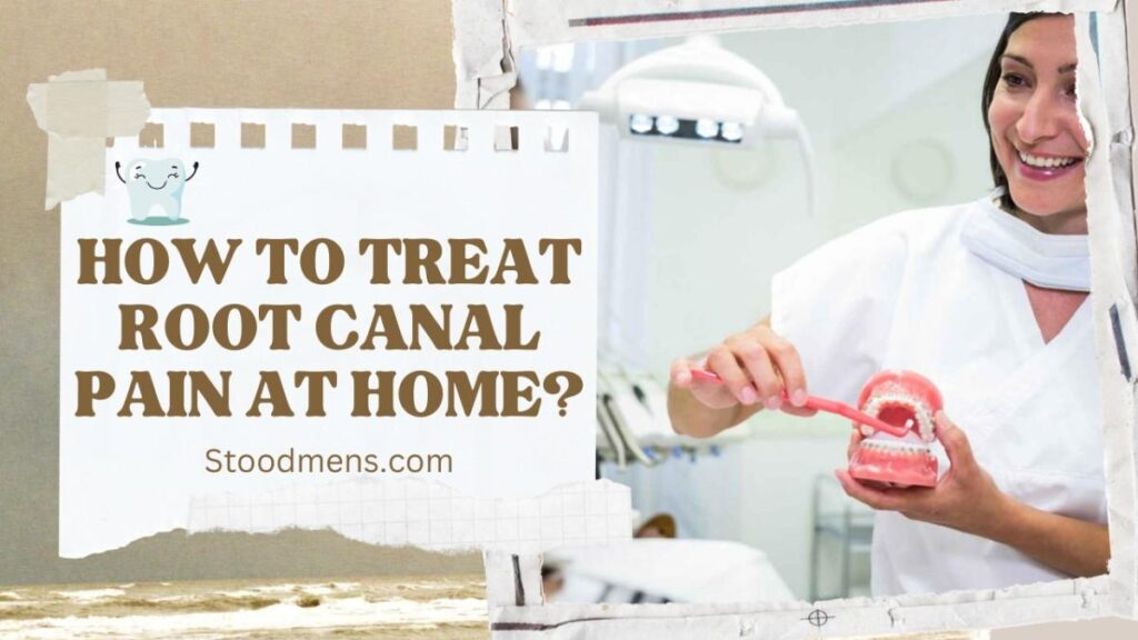 How to treat root canal pain at home