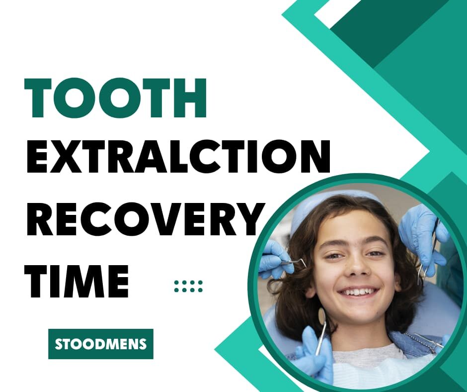 Tooth Extraction Recovery Time