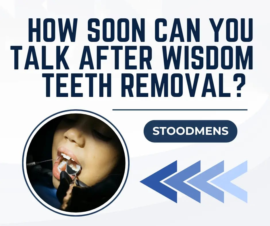 How soon can you talk after wisdom teeth removal
