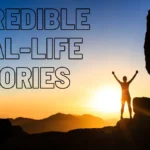 Incredible-Real-Life-Stories