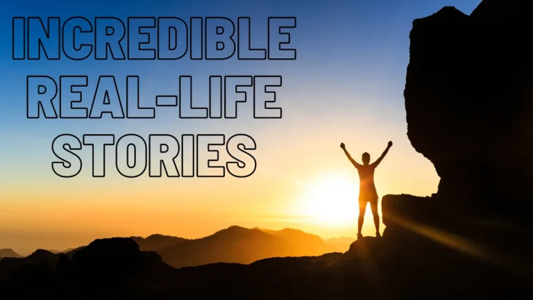 Incredible-Real-Life-Stories