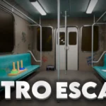 Metro Escape